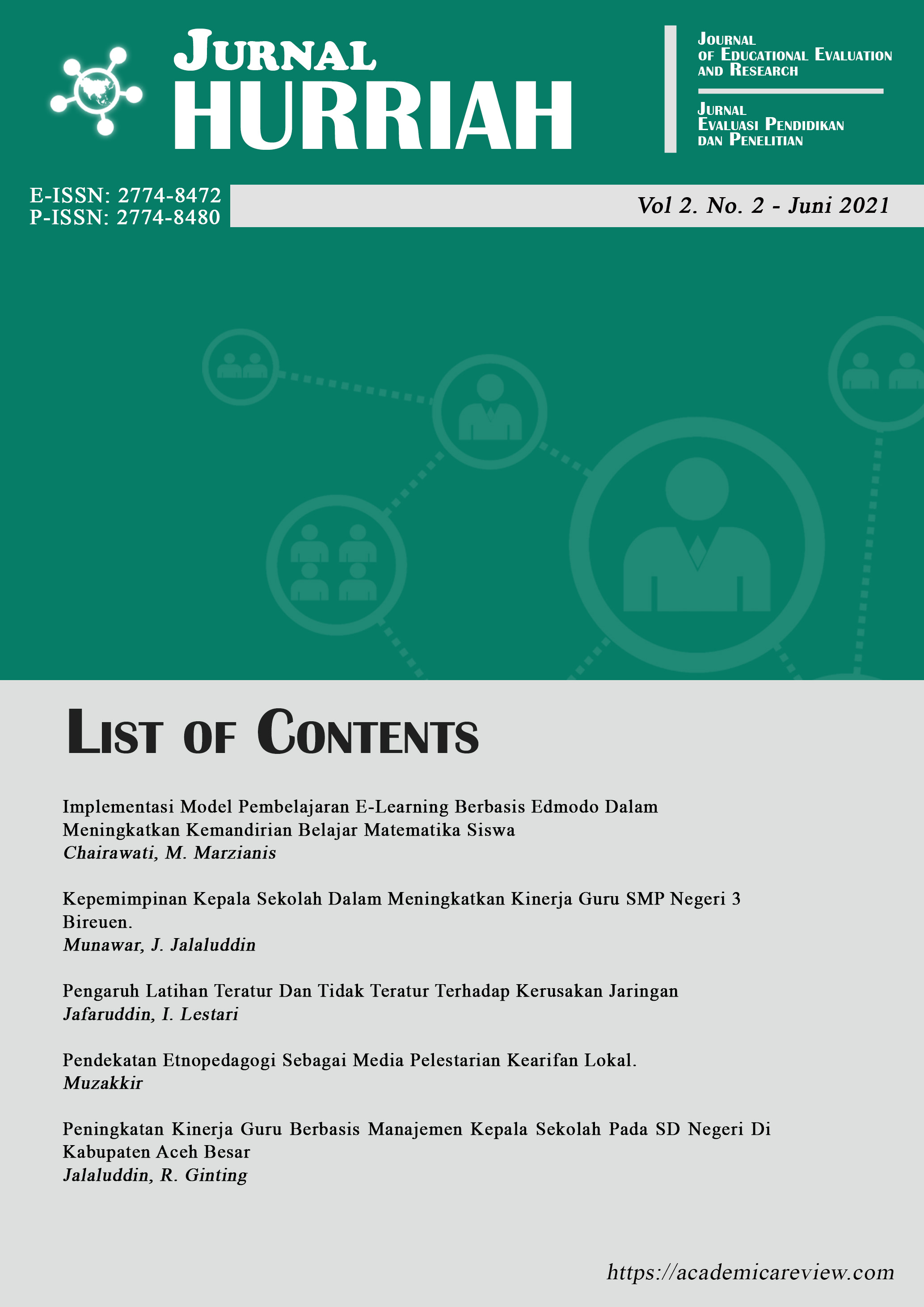 					View Vol. 2 No. 2 (2021): Jurnal Hurriah; Jurnal Evaluasi Pendidikan dan Penelitian
				